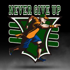 Never give up!