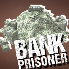 Bank Prisoner